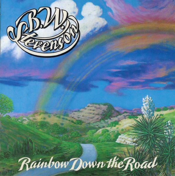 

CD B.W. STEVENSON - Rainbow Down The Road AMCD1020 Amazing Records 1990 US Folk Used