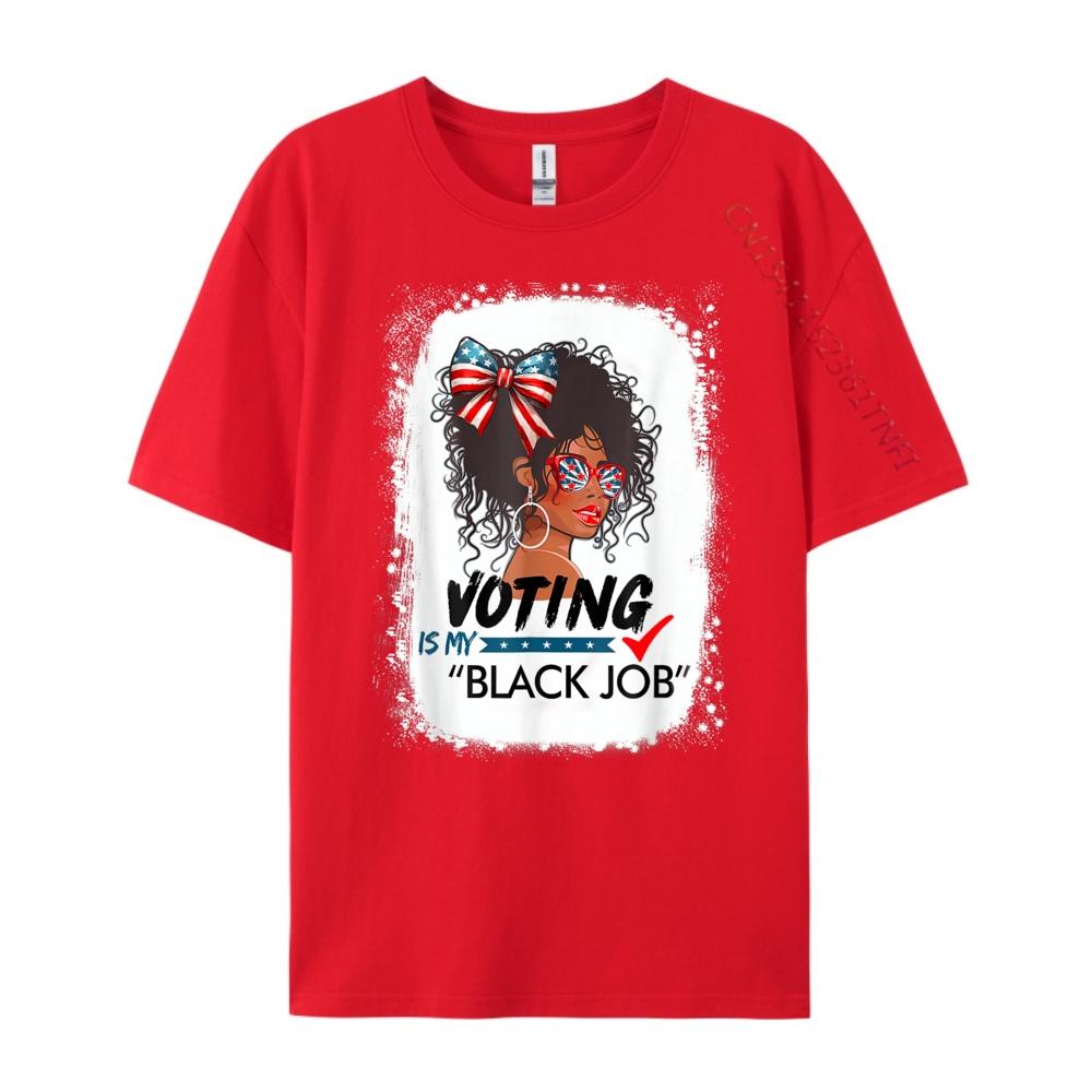 My Black Job Is Voting America Usa Unisexs Korean Fashion Cotton T Shirt Unisex T Shirts Street S