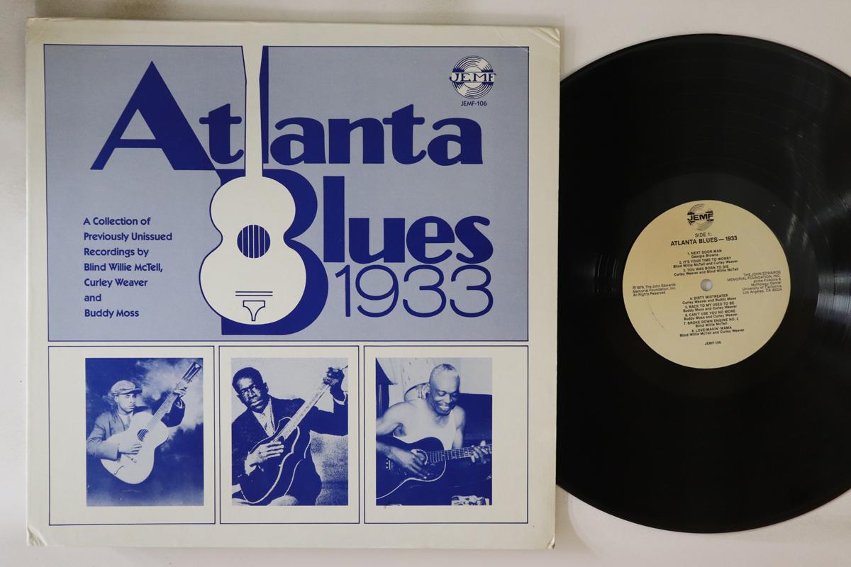 

LP Record BLIND WILLIE MCTELL CURLEY WEAVER Atlanta Blues 1933 JEMF106 JOHN EDWARDS ME 1979 US Blues Used