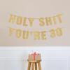 Happy 30th Birthday Decorations for Her & Him, Funny 30 Year Old Party Sign for Women & Men, Pre-Strung 30th Party Banner - Gold Glitter