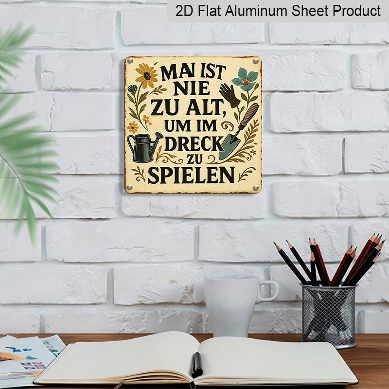 2D Flat - 1pc, Vintage Metal Sign, Decorative Plaque and Ornament, Gardening Humorous Quotes, Fun Style, Inspirational Life Quotes, Decor for Yard
