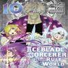 The Iceblade Sorcerer Shall Rule the World 10 by Norihito Sasaki Paperback Book 9781646519538