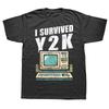 Funny Retro I Survived Y2K Computer Year 2000 Survivor 100 Cotton Tshirt Men Loose Oversized Streetwear Hip Hop Unisex T Shirt