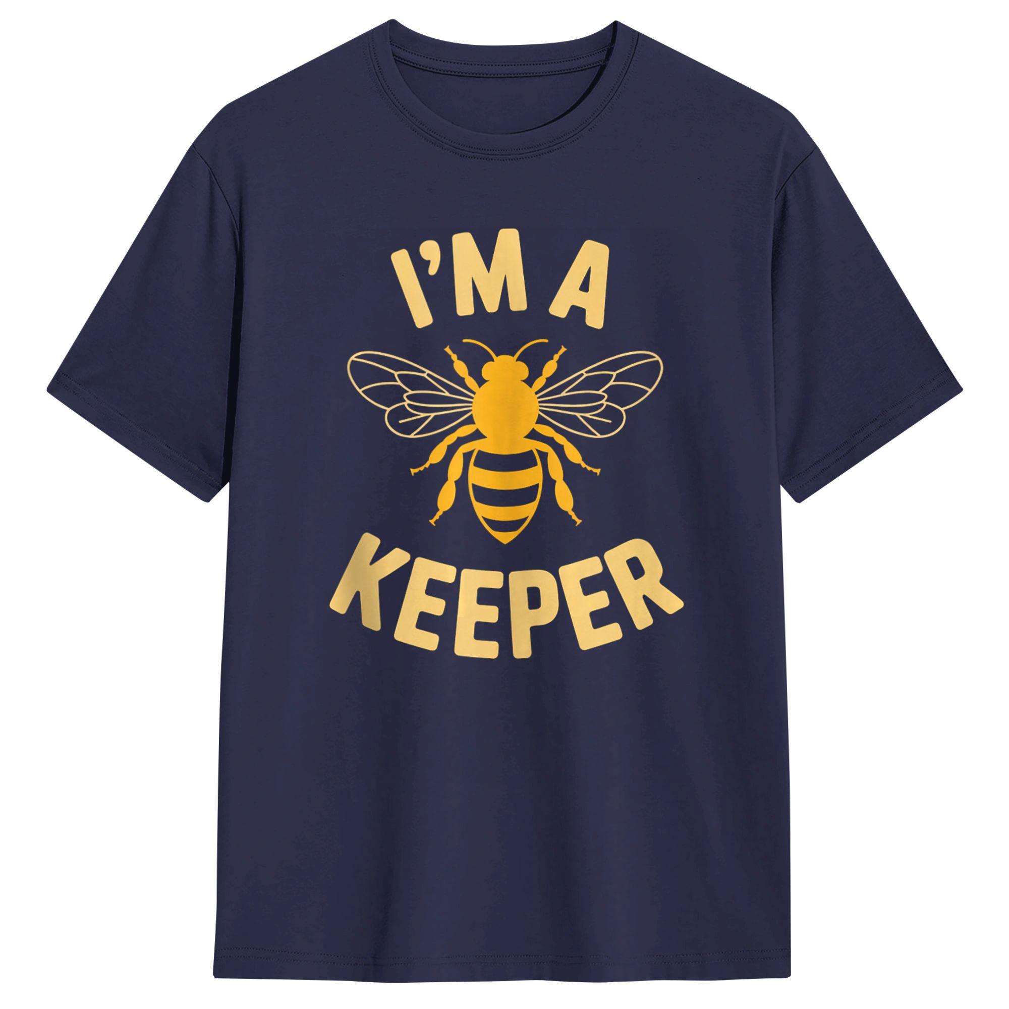 

IM A Keeper Bee Beekeeper Pun Honey Lover Unisexs T Shirts Cool Tee Shirt Short Sleeve Round Collar TShirt Cotton Classic Clothes 4XL