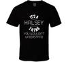 Halsey Its A Thing You Wouldnt Understand Name T Shirt Mens Womens Tees Top
