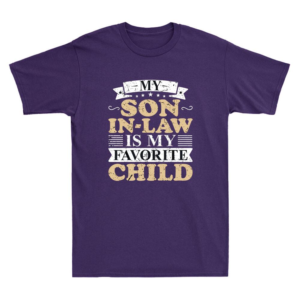 My Son In Law Is My Favorite Child Funny Family Matching Vintage Unisexs TShirt