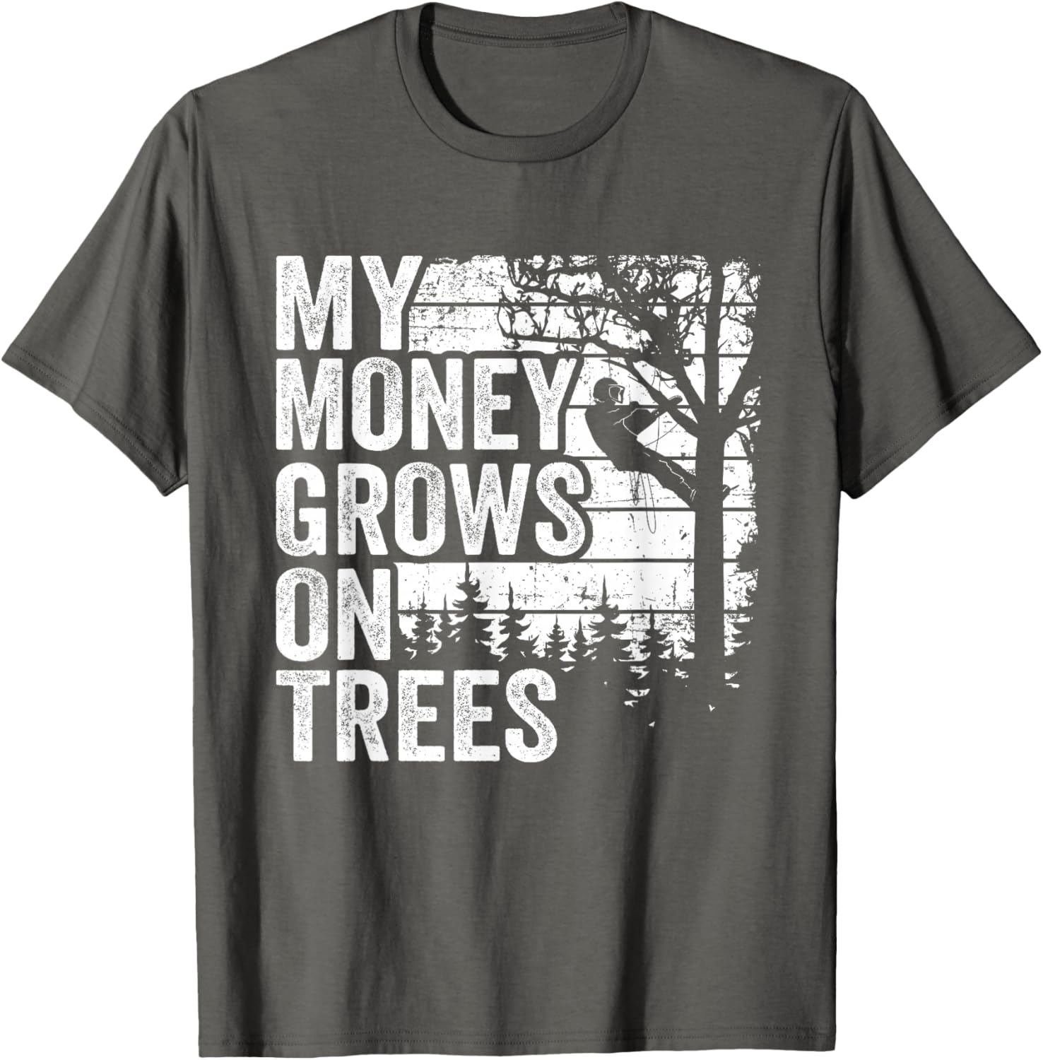 

Arborist Money Grows On Trees Graphic Tee Tree Climber Vintage TShirt for Men S