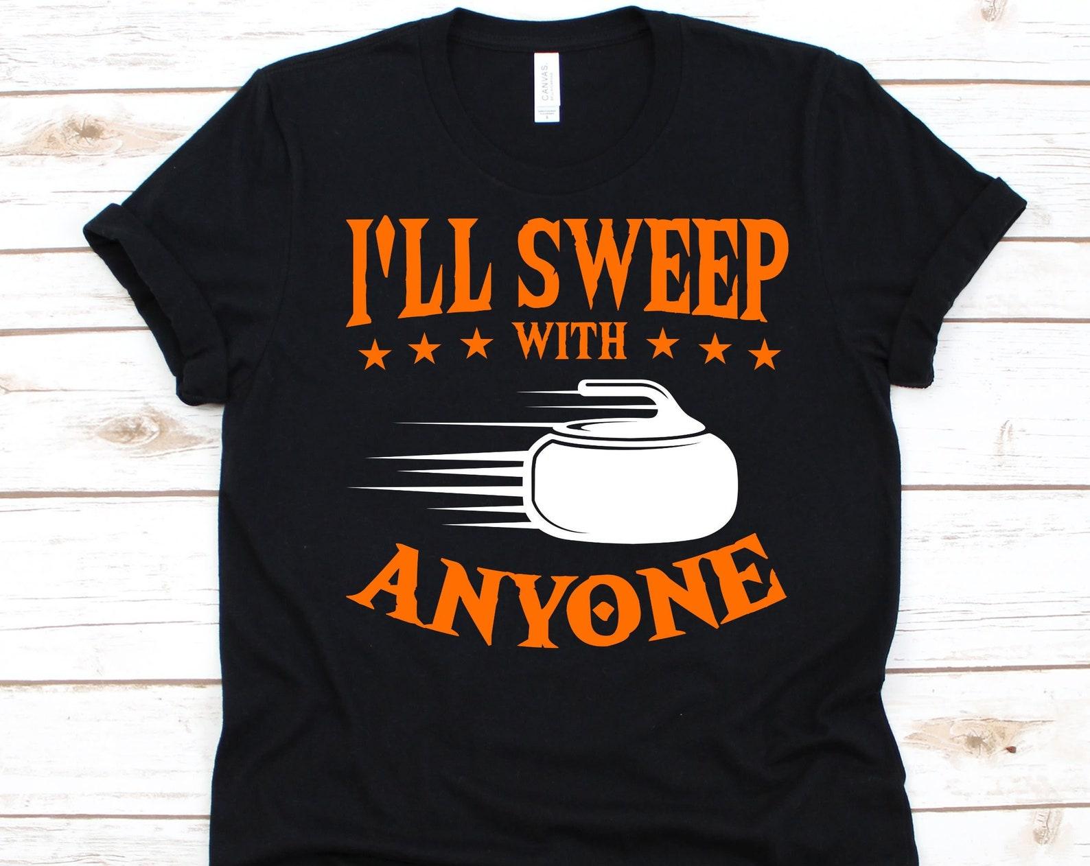 I ll Sweep With Anyone Shirt, Curling Sports, Curling Stone Design, Chess On Ice Graphic, Curlers Gift, Curling Lovers Shirt, Roaring Game M