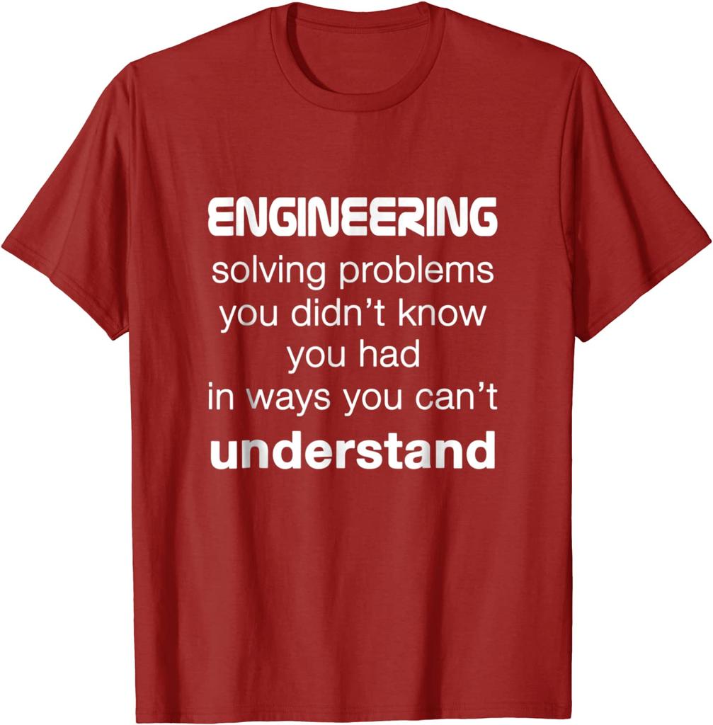 Cool Engineer / Engineering T-shirt About Solving Problems Discount Unique T Shirt Cotton T Shirts for Men Printed On