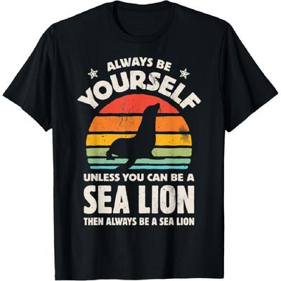 Sé siempre tú mismo a menos que puedas ser un león marino Camiseta vintage para hombre