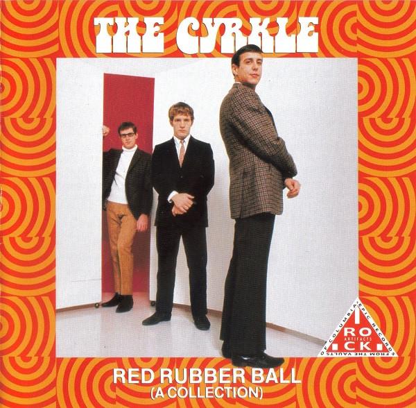 

CD CYRKLE - Red Rubber Ball: A Collection CK47717 Columbia US Rock Used