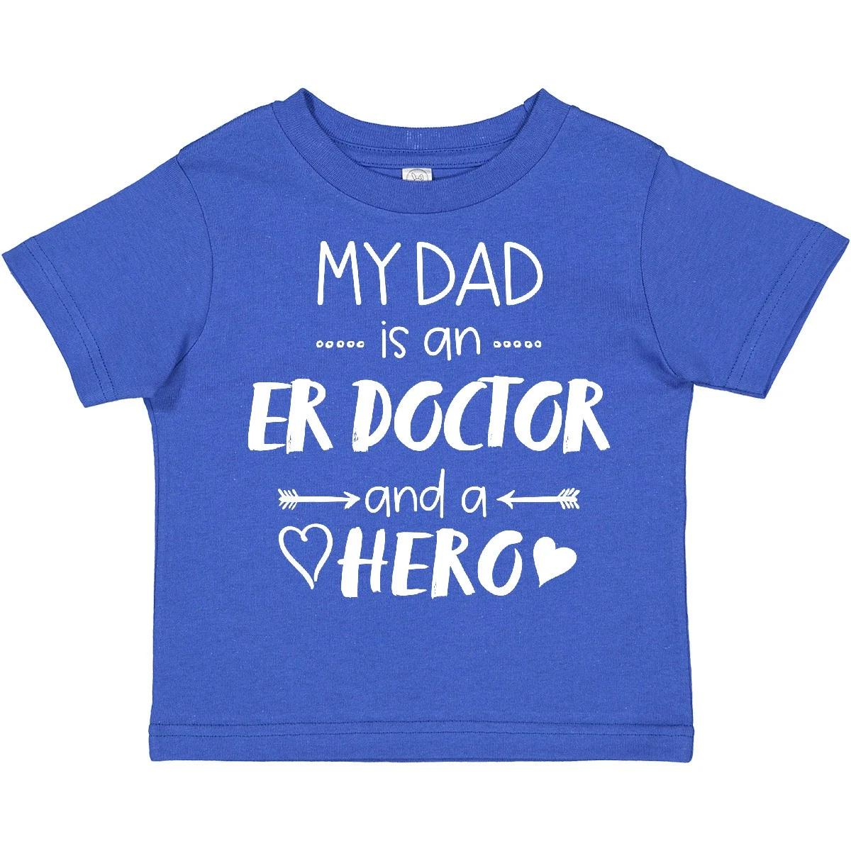 Inktastic My Dad Is An ER Doctor And A Hero Toddler T-Shirt Occupations Child Dr 160