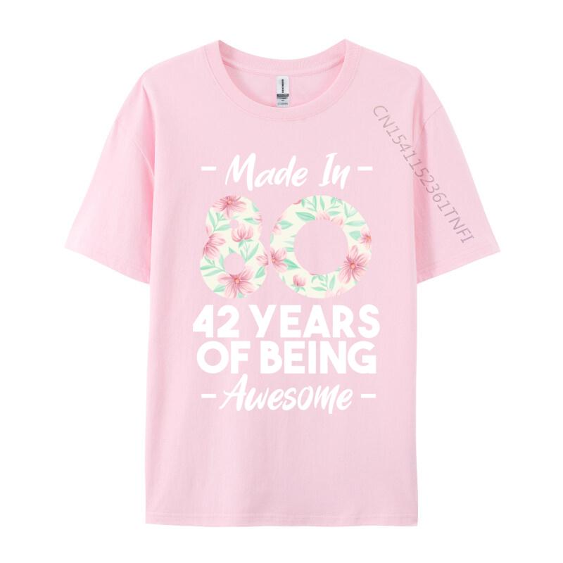 Made In 1980 42 Years Of Being Awesome 42nd Birthday Fitness Tight T Shirt Family Camisa Cotton Fabric T Shirts Unisex Top Tshirts