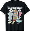 How Many Nights a Week Should You Be Reading? 6–7 T-Shirt