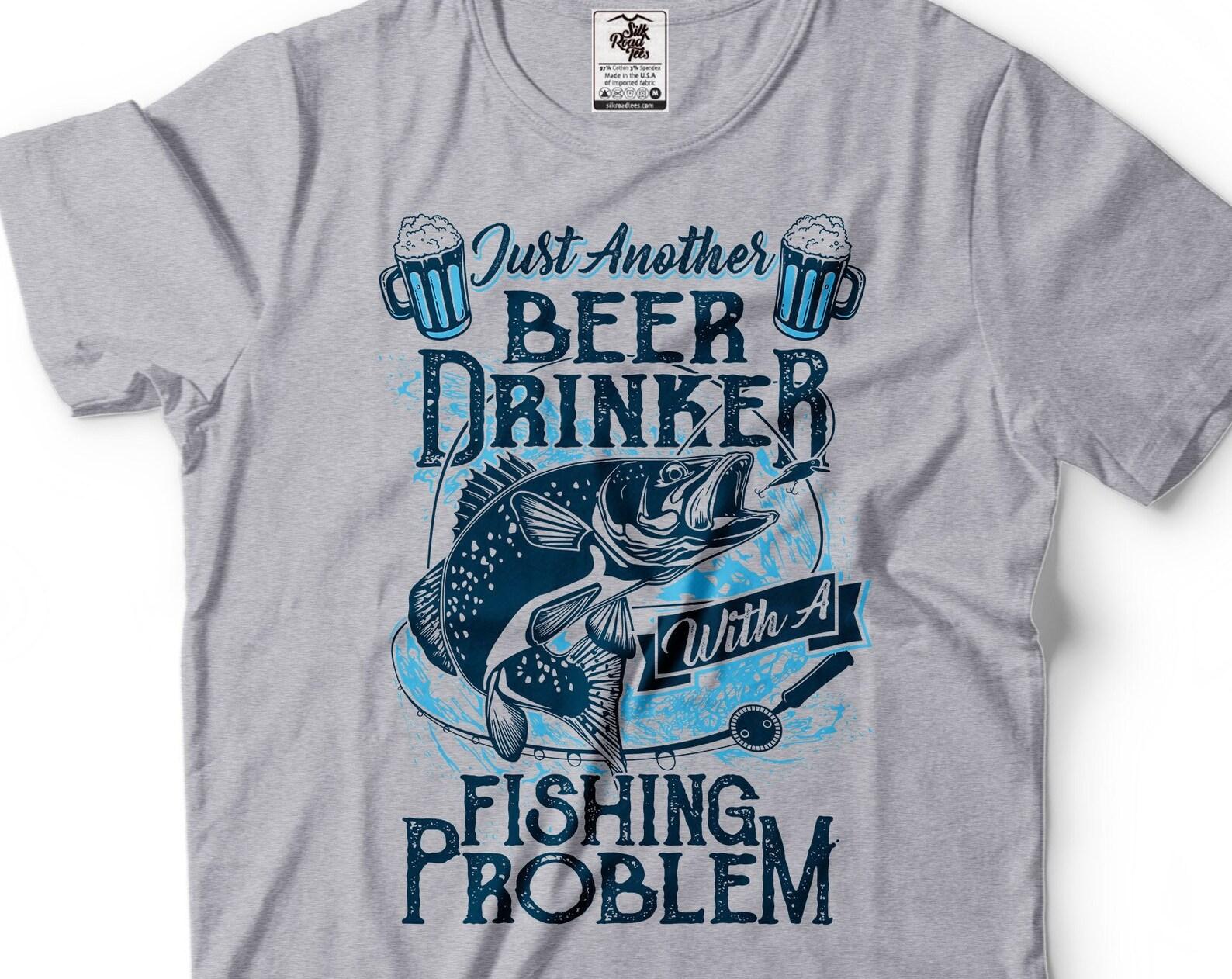 Mens Just Another Beer Drinker With A Fishing Problem T-Shirt Funny Fishing Tee Beer Shirts Beer Lover GifT-Shirt For Men Fathers Day Shirt L