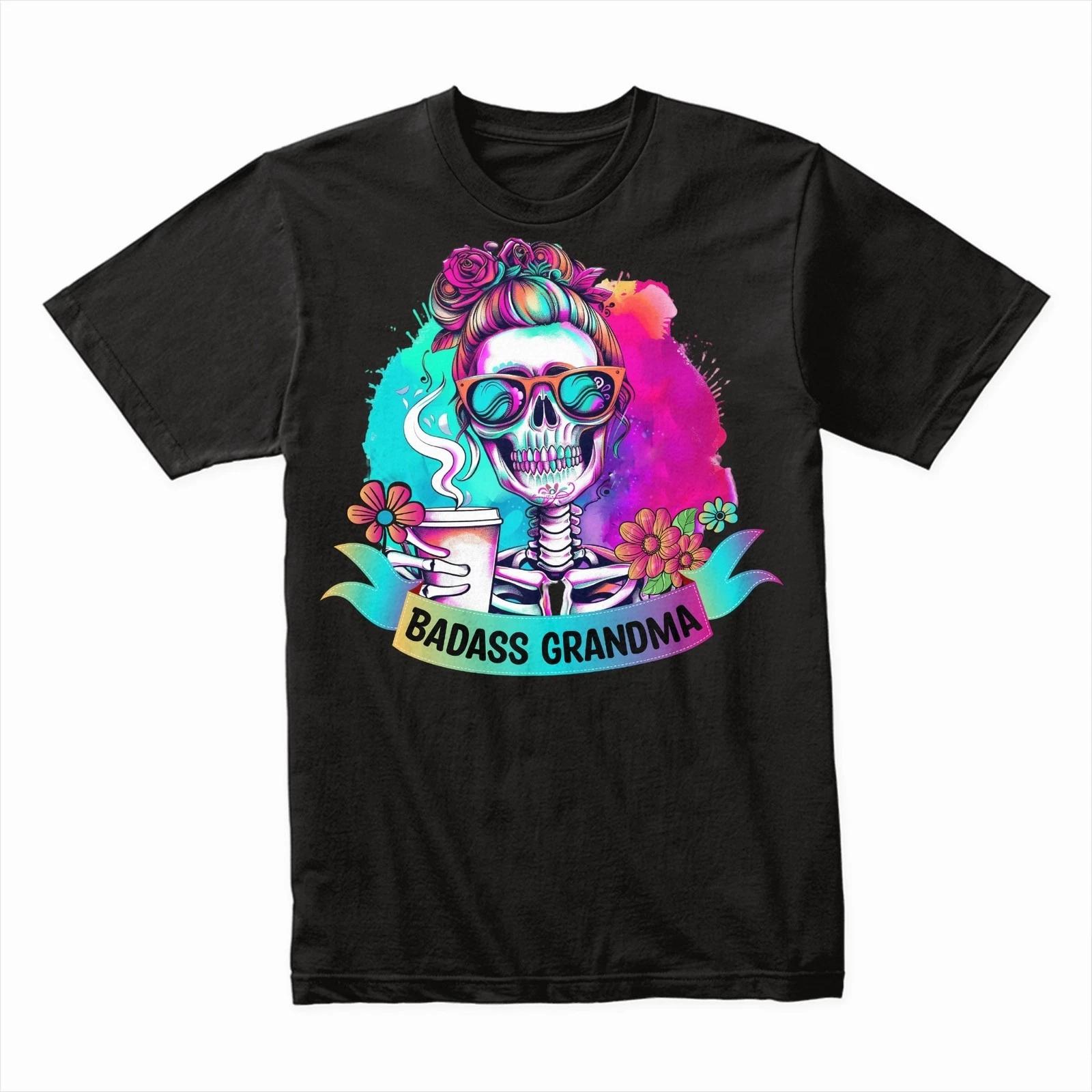 Badass Grandma T-Shirt, Funny Cool Grandma Gift, Empowering Granny Tee S