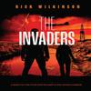 The Invaders by Rick Wilkinson Paperback Book 9780648697084