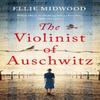 The Violinist of Auschwitz by Ellie Midwood Paperback Book 9781836182672