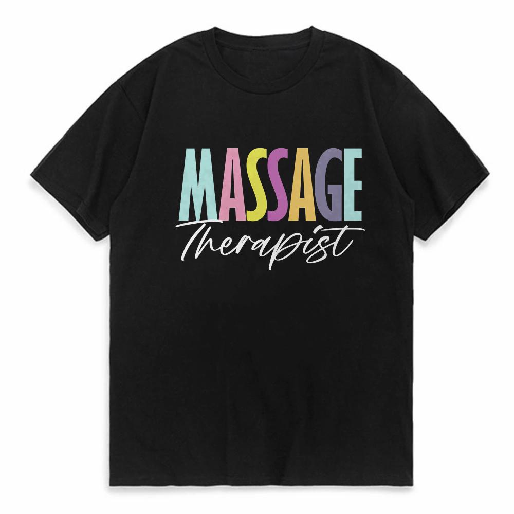 

Massage Therapist Comfortable Beach Travel Party t shirt men women casual outdoor sports tee summer ONeck Short Sleeve tshirt 4XL
