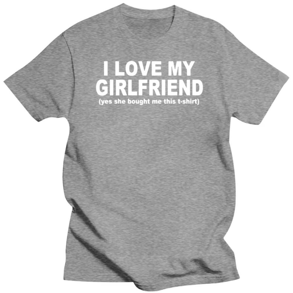 Printed New Fashion I LOVE MY GIRLFRIEND FUNNY PRINTED MENS BOYFRIEND Gift T Shirt Tshirts Cotton Short Sleeve T-shirts