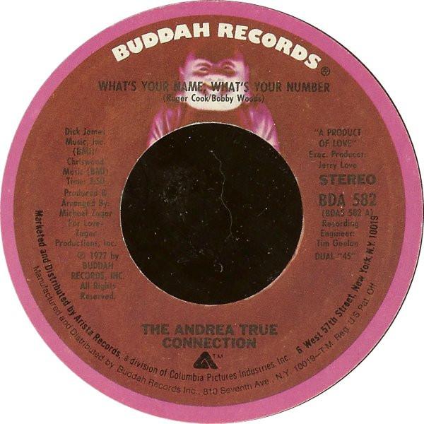 

7inch Record ANDREA TRUE CONNECTION - What s Your Name, What s Your Numbe BDA582 Buddah Records 1977 US Soul/Funk Used