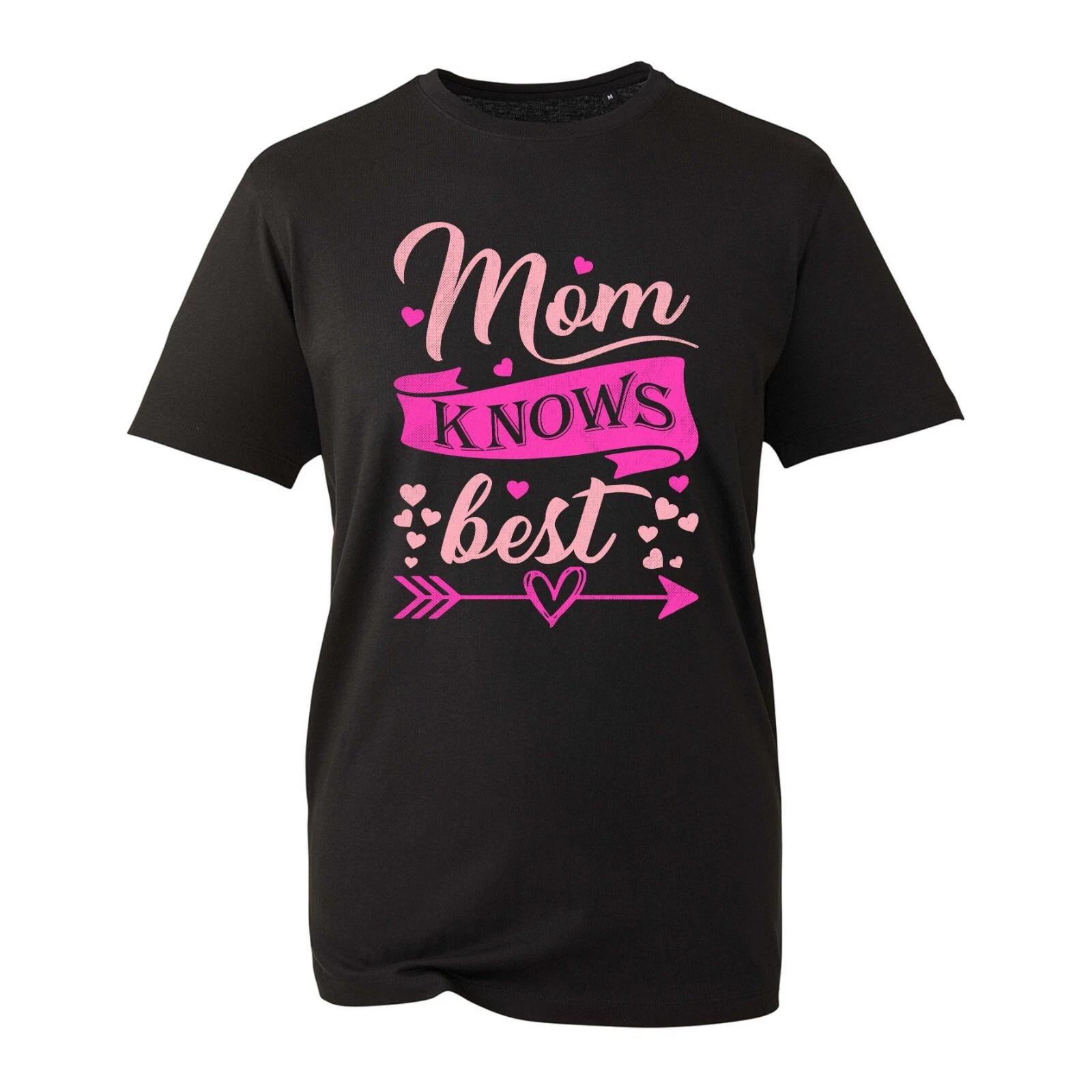 Mom Knows Best T-Shirt Happy Mother s Day Mother Birthday Gift Mother s Day Tops 2XL