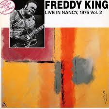 

CD FREDDIE KING - Live In Nancy, 1975 Vol. 2 FCD129 France s Concer 1989 Japan Blues Used