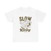 Slow Living Graphic T-Shirt Comfy Cotton Tee Brand NEW
