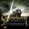 Crowbone by Robert Low Paperback Book 9780007298563