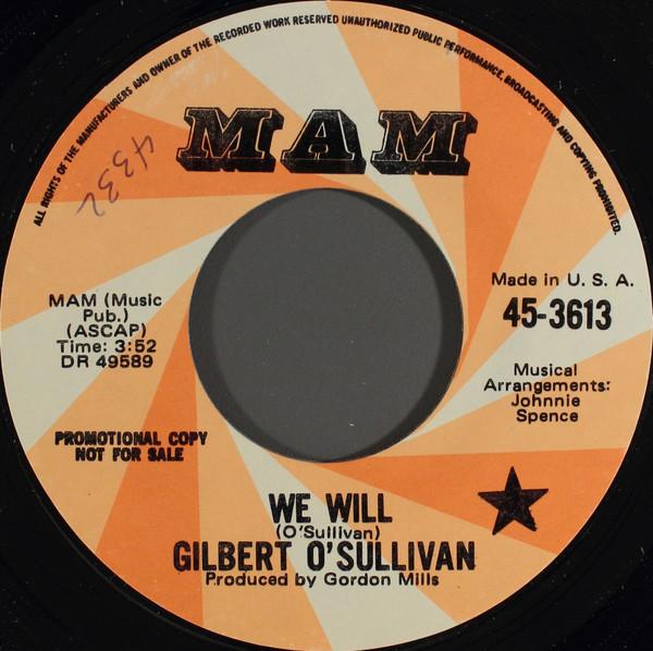 

7inch Record GILBERT O SULLIVAN - We Will 453613 MAM 1971 US Pop Used