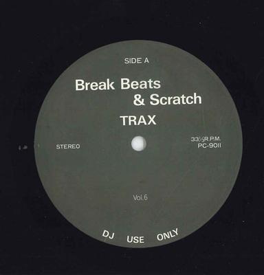 12-Zoll-Schallplatte UNBEKANNTER KÜNSTLER - Breakbeats & Scratch Trax Vol.6 PC9011 KEINE Rap & Hip-Hop/R&B Gebraucht