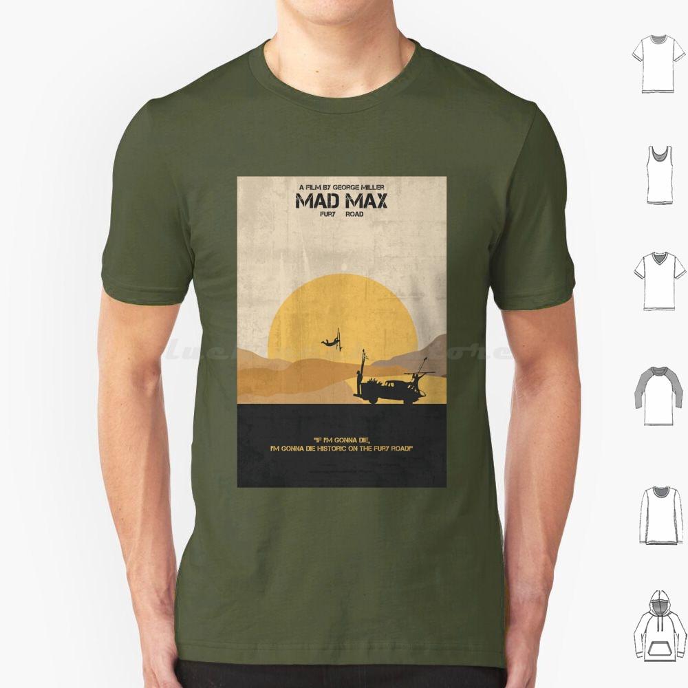 Mad MaxFury Road Poster T Shirt 6xl Cotton Cool Tee Mad Max Fury Road Mad Max Fury Road Max Movie Mad Fury Tom Hardy Furiosa