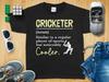 Cricketer Definition T-Shirt, Funny Cricket Player Gift Tee, Sports Shirt