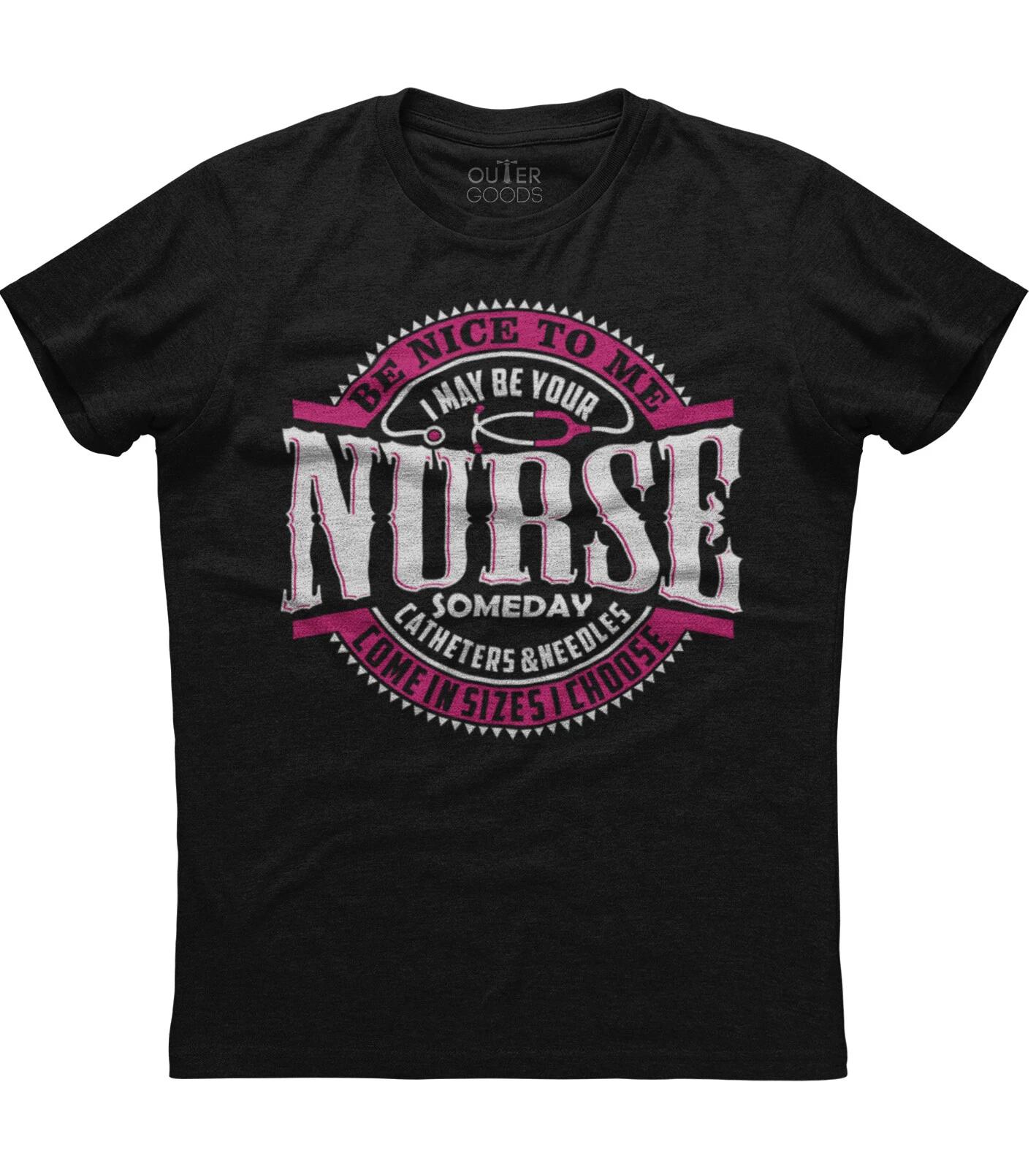 Be Nice To Me I Am Your Nurse Mens Short Sleeve New Cotton Black T-shirt S