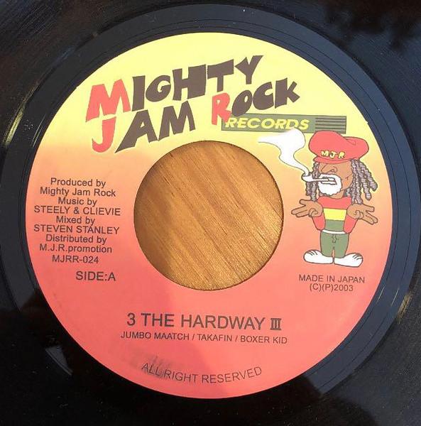 7inch Record JUMBO MAATCH / TAKAFIN / BOXER KID - 3 The Hardway III / Head To Toe MJRR024 Mighty Jam Rock 2003 Japan Reggae, Ska & Dub Used