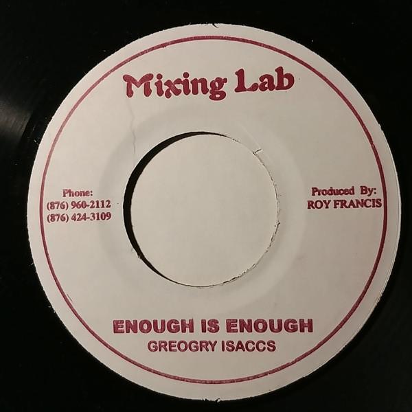 

7inch Record GREGORY ISAACS Enough Is Enough NONE Mixing Lab Jamaica Reggae Ska Dub Used