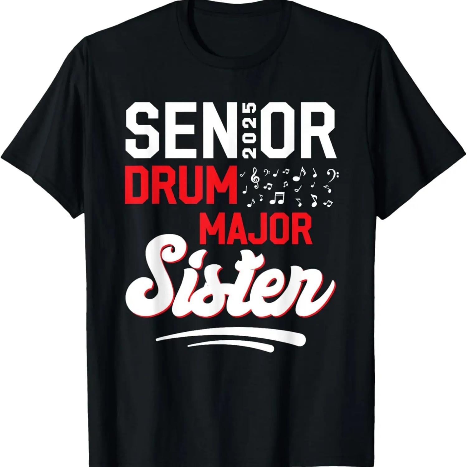 Senior Drum Major sister 2025 Marching Band Class of 2025 T-Shirt S чёрный