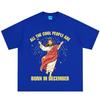 All The Cool People Are Born in December Christian Funny Meme Tshirt Unisex Unisex Fashion Tshirt Summer Cotton Hiphop Tshirts