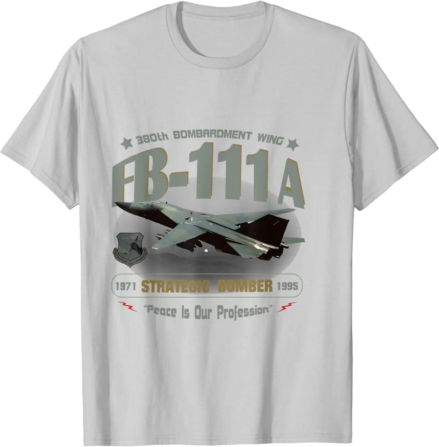 FB111A 380th Bombardment Wing Men TShirt Short Sleeve Casual 100 Cotton ONeck Summer Shirt S