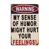 Vintage Humor Tin Sign Metal Wall Decor for Bar Cafe Home 8x12 Inch