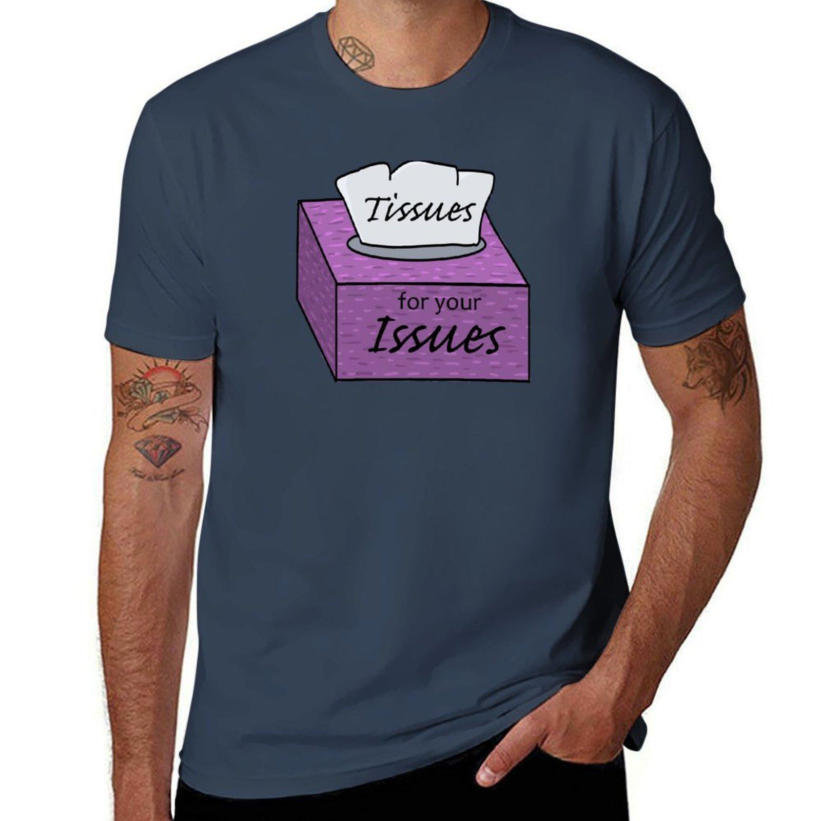 Tissues for your issues TShirt Big and Tall Crew Neck Tee S
