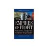 Empires of Profit: Commerce, Conquest and Corporate Responsibility