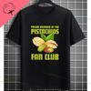 Funny Proud Member Of The Pistachio Fan Club Fashion Graphic Tshirt For Unisex Unisex 100 Cotton Shortsleeve Casual Tshirt