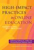 The High-Impact Practices In Online Education : Research and Best Practices Book