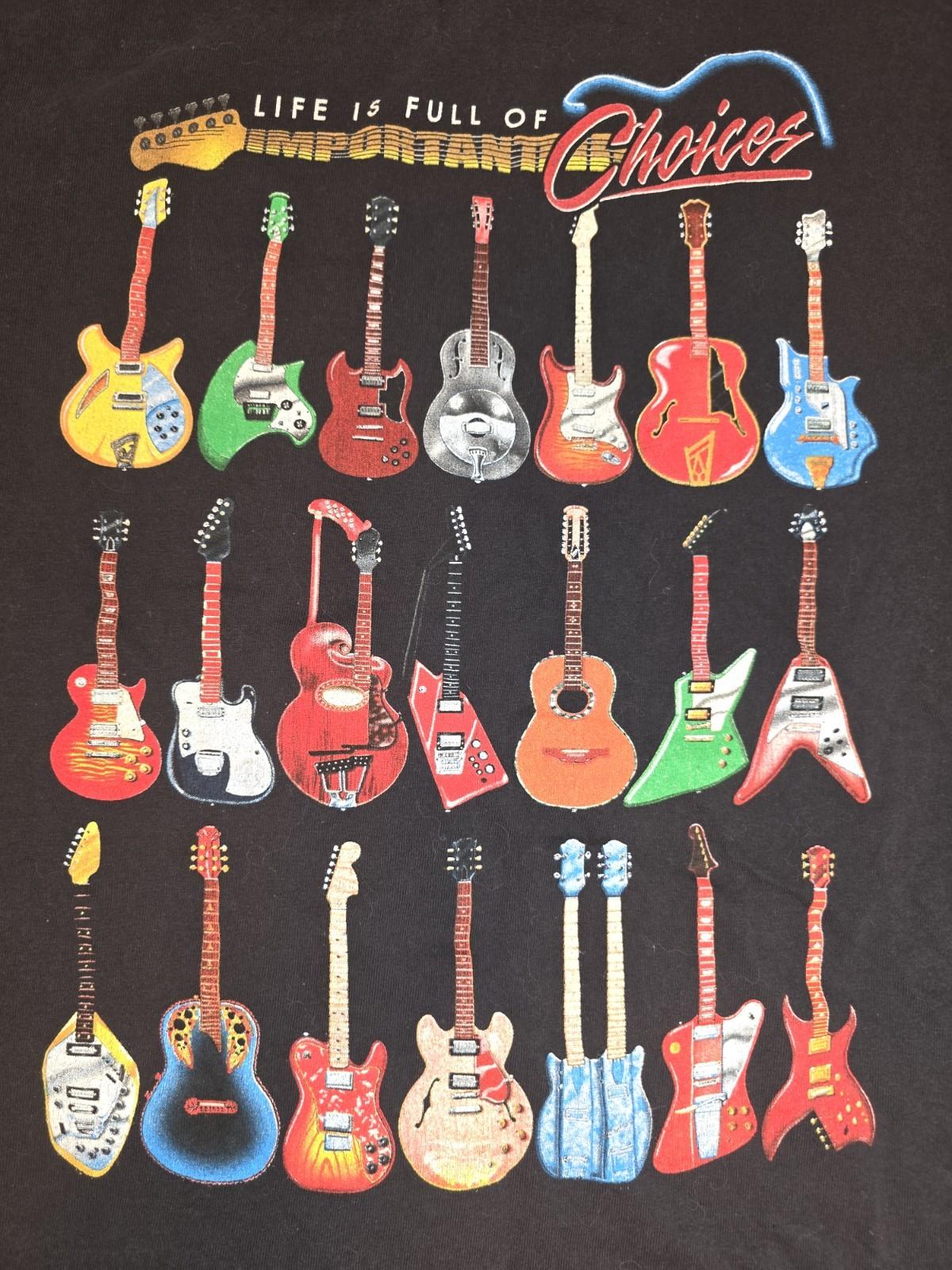 Taboo T-Shirt Life Is Full Of Important Choices Size Large Famous Guitars Unisex T-Shirt S