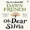 Oh Dear Silvia by Dawn French Paperback Book 9780141046358