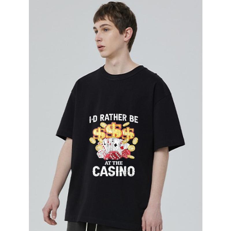 Casual T-Shirt Black I D Rather Be At The Casino with Money Cards and Dice Print for Gaming and Leisure Activities