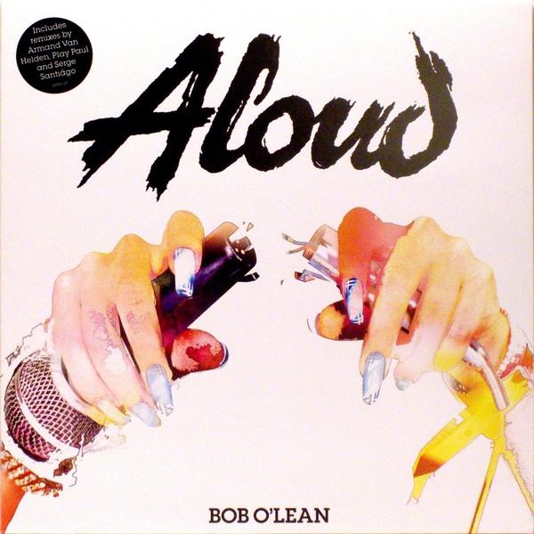 

12inch Record ALOUD - Bob O Lean OPEN02T Open 2004 UK Dance & Electronica Used