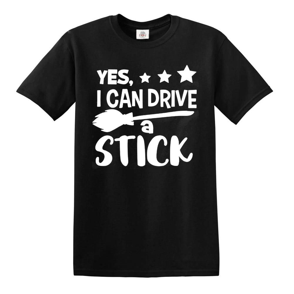 Yes i can drive a stick tshirt halloween funny joke party costume tshirt top 2XL