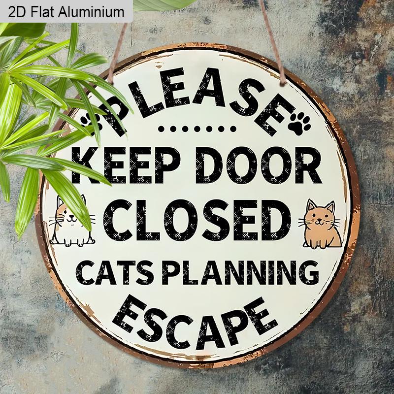 2D Flat Aluminum Cat Sign for Front Door, Keep Door Closed Sign for Home Front Door Wall Hanging Decor, Cat Warning Sign Decoration, Beware of Cat
